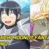 TSUKIMICHI Moonlit Fantasy Season 2